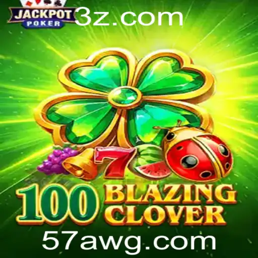 Explorando o Fascinante Mundo do Jogo 100BlazingClover: Um Guia Completo